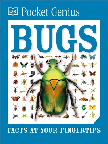 Pocket Genius: Bugs Facts at Your Fingertips