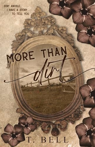 More Than Dirt: Stone Haven Ranch Series