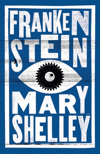 Frankenstein Annotated Edition
