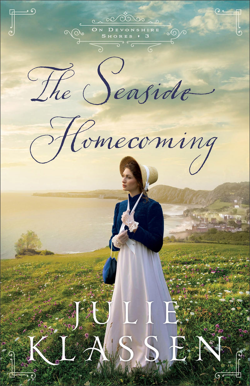 The Seaside Homecoming: (Regency Historical Romance Novel about Secrets, Second Chances, and Sisterhood) (On Devonshire Shores)