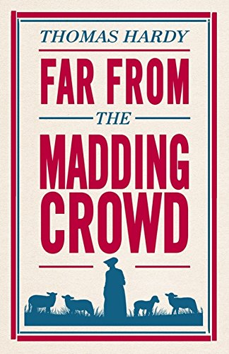 Far From the Madding Crowd (Evergreens)