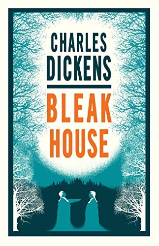 Bleak House Annotated Edition (Alma Classics Evergreens)