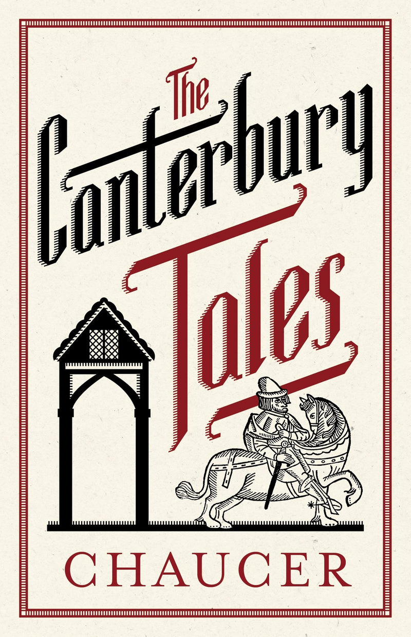 The Canterbury Tales: Fully Annotated Edition (Evergreens)