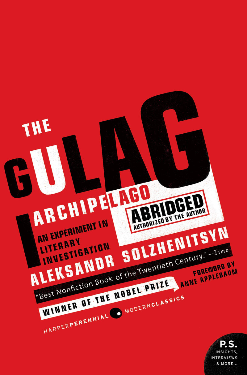 Gulag Archipelago 1918-1956 Abridged, The: The Authorized Abridgement (Perennial Classics)