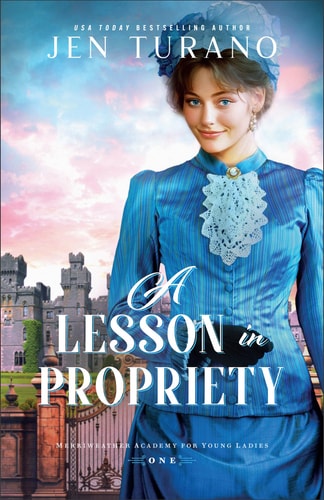A Lesson in Propriety (Merriweather Academy for Young Ladies)
