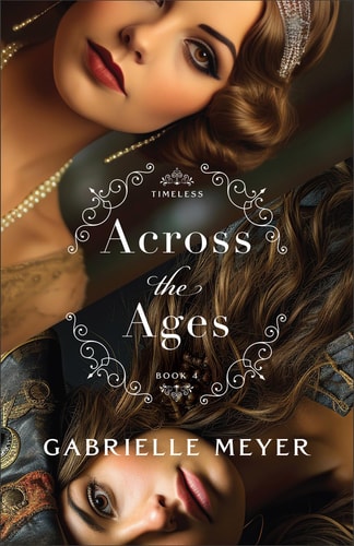 Across the Ages (Timeless, 4)