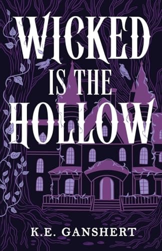 Wicked is the Hollow (Tales from the Hollow)