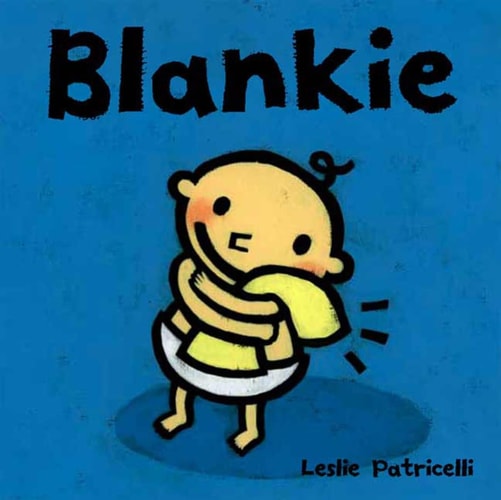 Blankie (Leslie Patricelli board books)