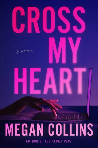 Cross My Heart: A Novel