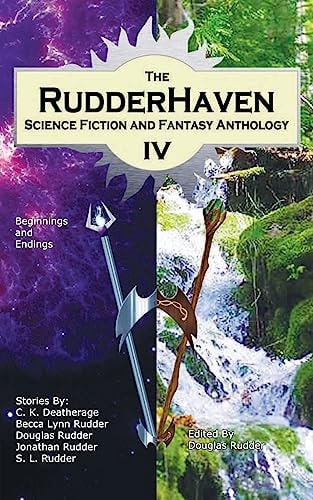 RudderHaven Science Fiction and Fantasy Anthology IV
