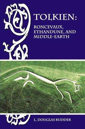 Tolkien: Roncevaux, Ethandune, and Middle-earth