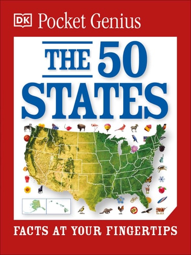 Pocket Genius the 50 States Facts at Your Fingertips