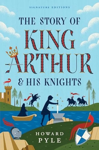 The Story of King Arthur and His Knights