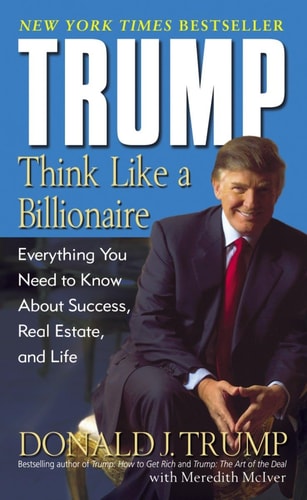Trump : Think Like A Billionaire