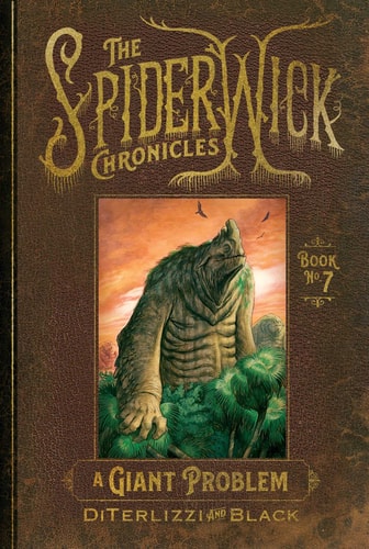 A Giant Problem (Spiderwick Chronicles, 7)