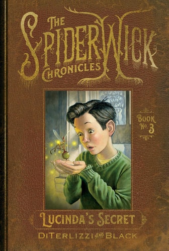 Lucinda's Secret (Spiderwick Chronicles, 3)
