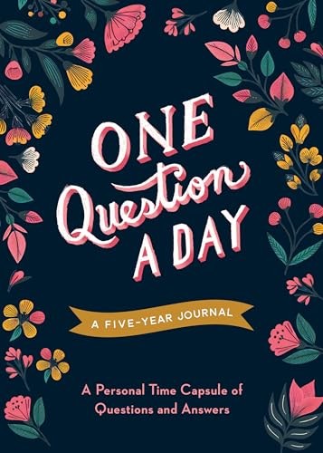 One Question a Day (Floral): A Five-Year Journal: A Personal Time Capsule of Questions and Answers