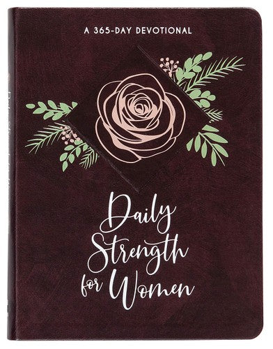 Daily Strength for Women: a 365-Day Devotional