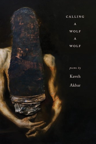 Calling a Wolf a Wolf Poems