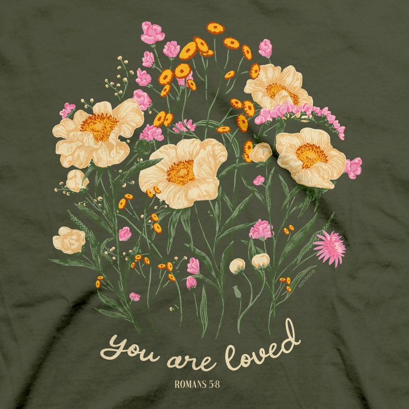 Kerusso Womens T-Shirt You Are Loved Bouquet