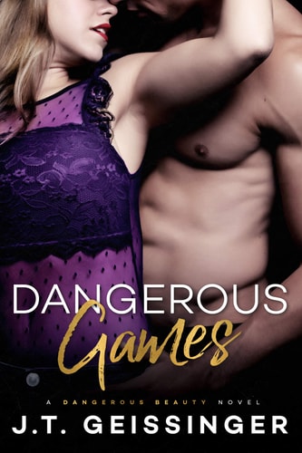 Dangerous Games (Dangerous Beauty, 3)
