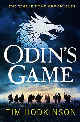 Odin's Game (1) (The Whale Road Chronicles)