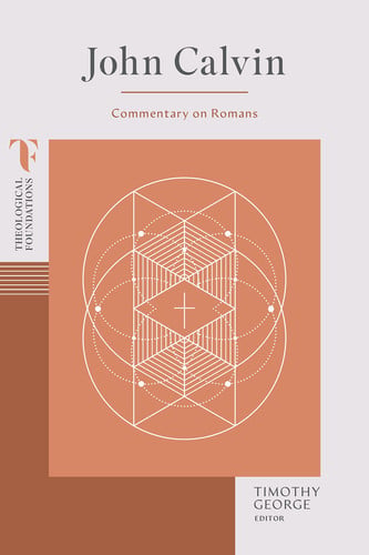 John Calvin Commentary on Romans