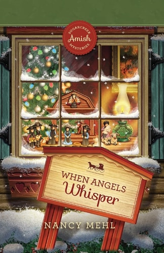 When Angels Whisper (Sugarcreek Amish Mysteries)