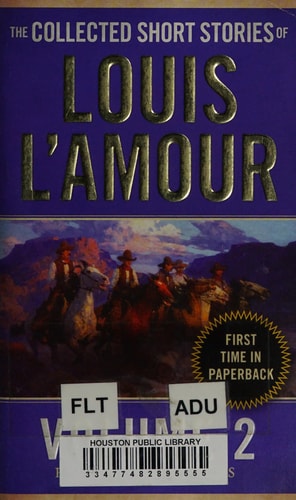 The Collected Short Stories of Louis L'Amour, Volume 2: Frontier Stories