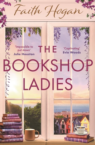 The Bookshop Ladies The Perfect Uplifting Story of Friendship and Community, Shortlisted for the 2024 An Post Irish Book Awards
