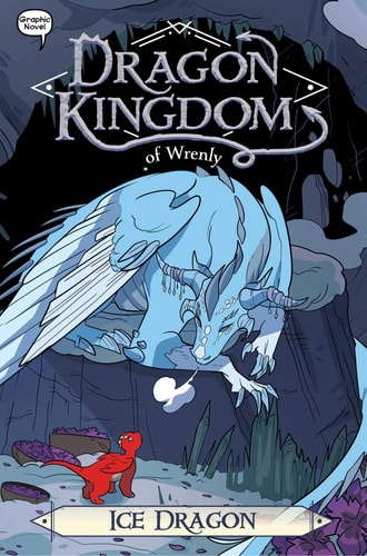 Ice Dragon (Dragon Kingdom of Wrenly, 6)