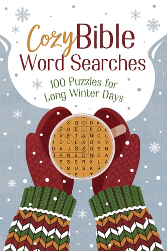 Cozy Bible Word Searches 100 Puzzles for Long Winter Days