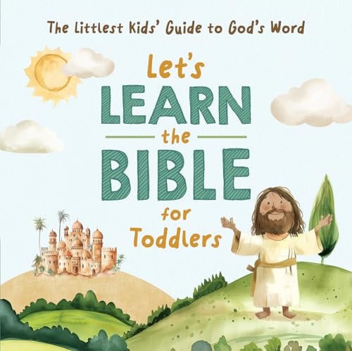 Let's Learn the Bible for Toddlers The Littlest Kids' Guide to God's Word