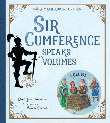 Sir Cumference Speaks Volumes