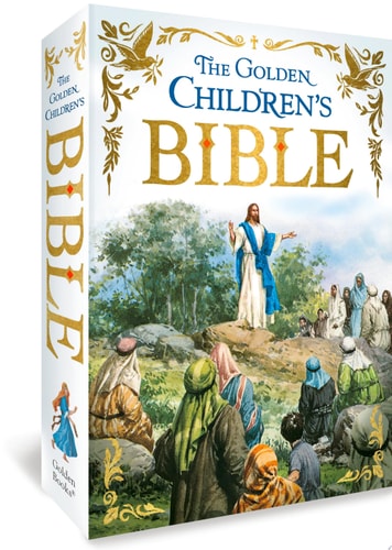 The Golden Children's Bible A Full-Color Bible for Kids