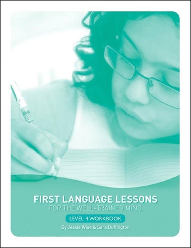 First Language Lessons Level 4: Student Workbook