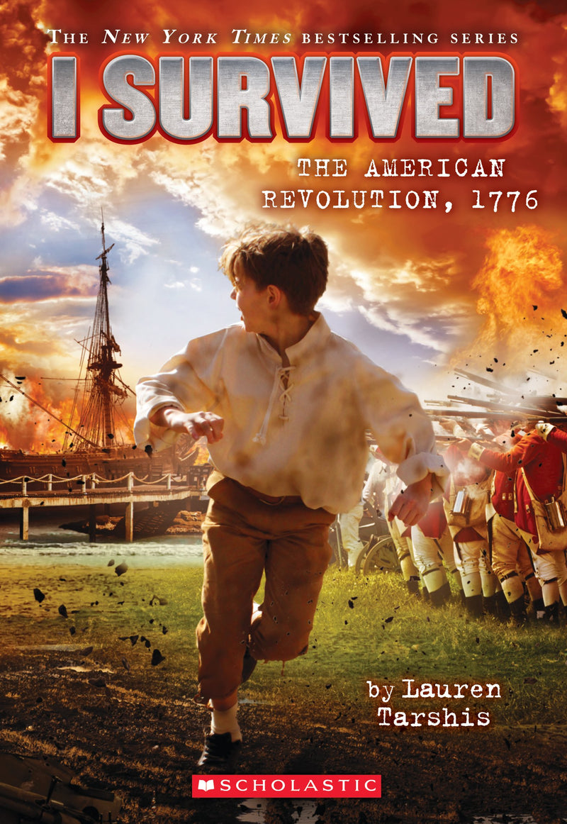 I Survived the American Revolution, 1776 (I Survived 15): Volume 15 (I Survived)