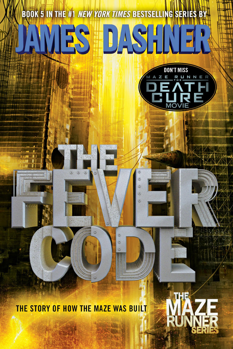 The Fever Code (Maze Runner, Book Five; Prequel) (The Maze Runner Series)