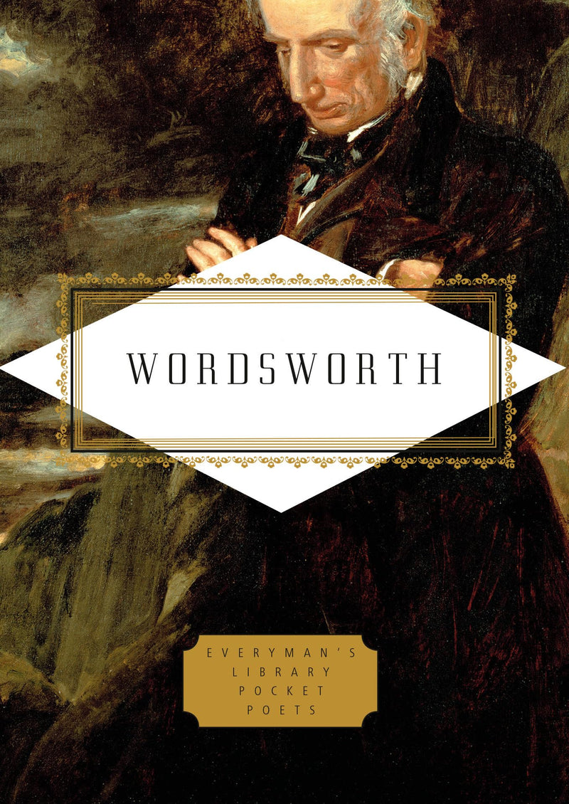 Wordsworth: Poems: Edited by Peter Washington (Everyman's Library Pocket Poets Series)