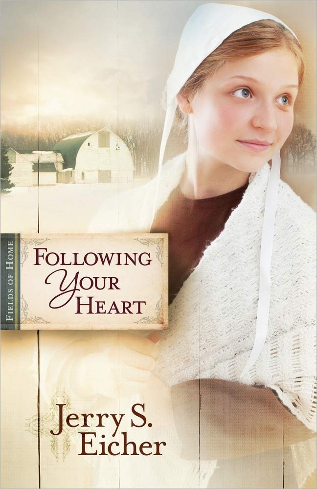 Following Your Heart (Volume 2) (Fields of Home)