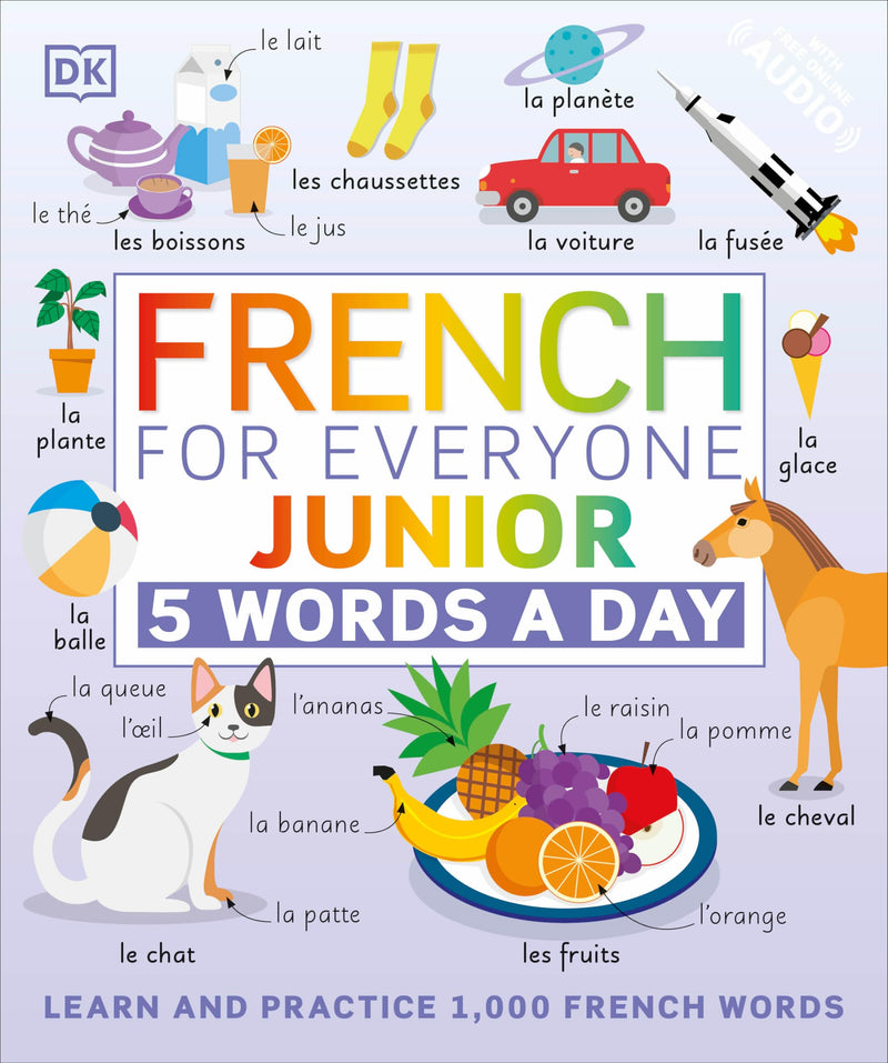 French for Everyone Junior: 5 Words a Day (DK 5-Words a Day)