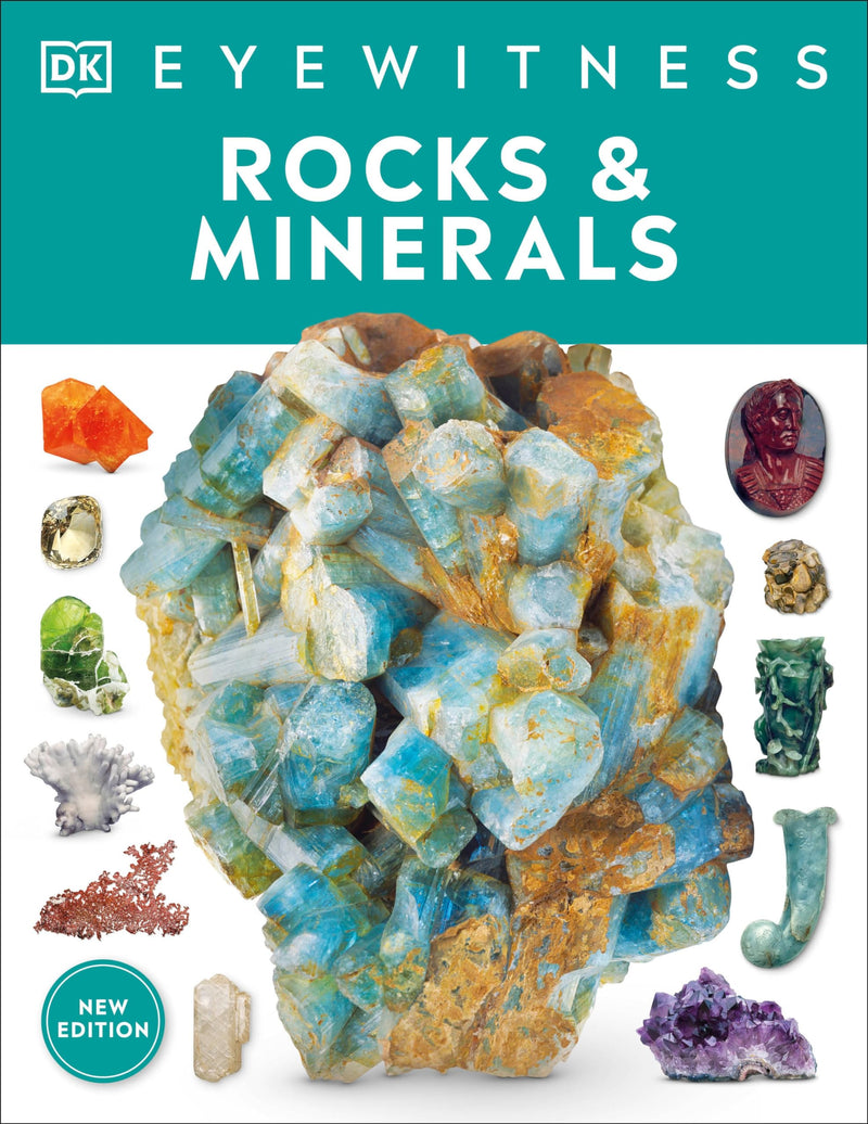 Rocks and Minerals (DK Eyewitness)