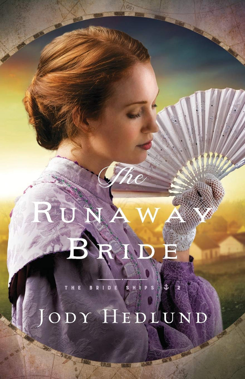The Runaway Bride: A British Columbia Love Triangle Historical Romance (The Bride Ships)