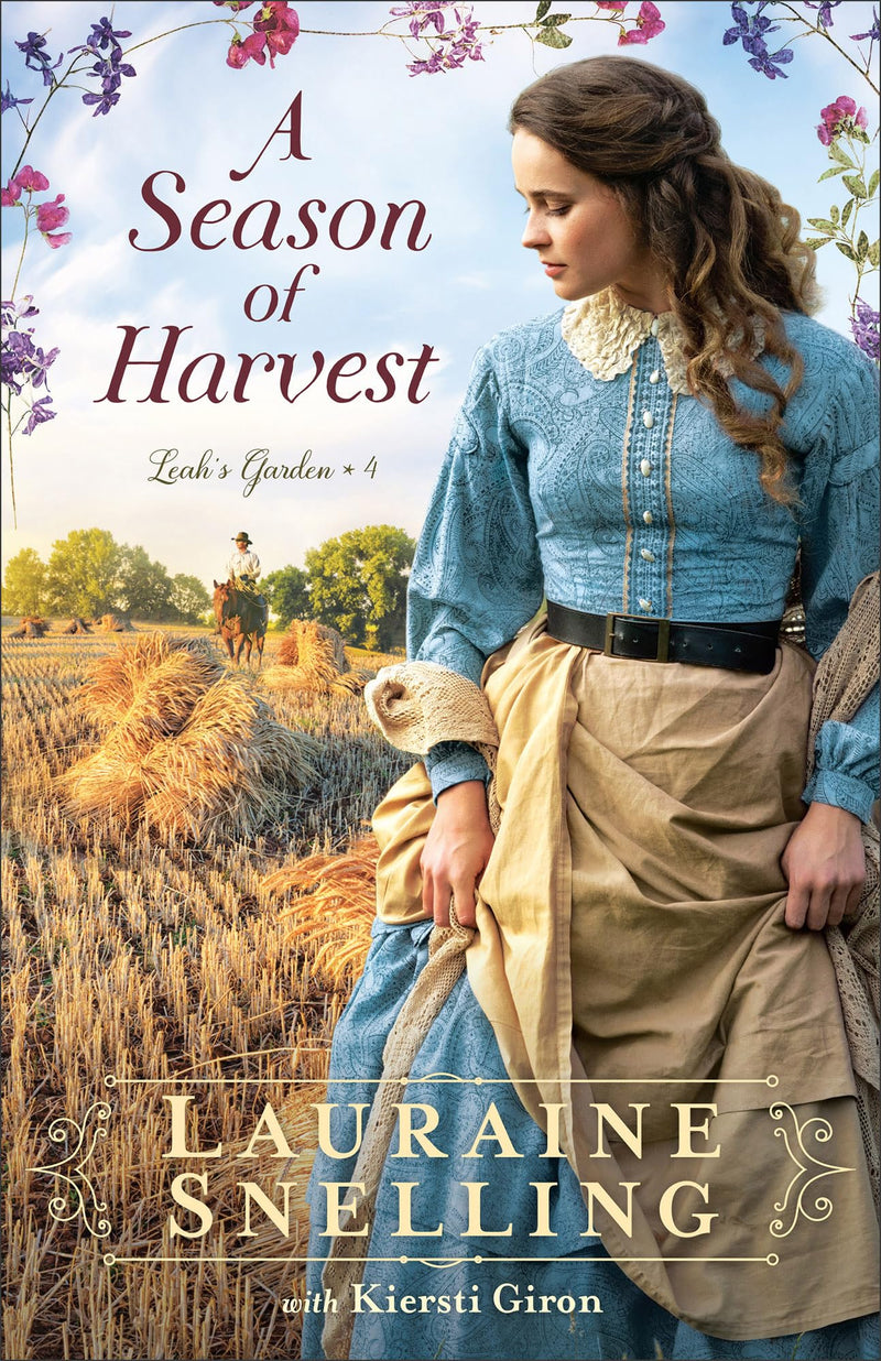 A Season of Harvest: (A Christian Historical Romance Fiction Family Saga Set in Late 1860's Nebraska) (Leah's Garden)