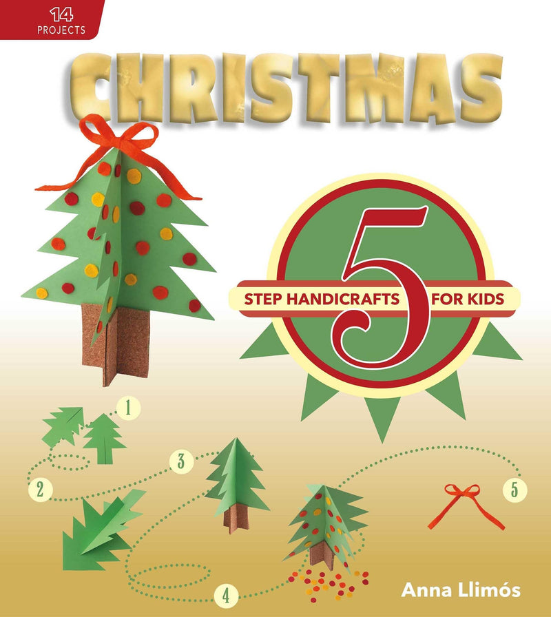 Christmas: 5-Step Handicrafts for Kids (5-Step Handicrafts for Kids, 8)