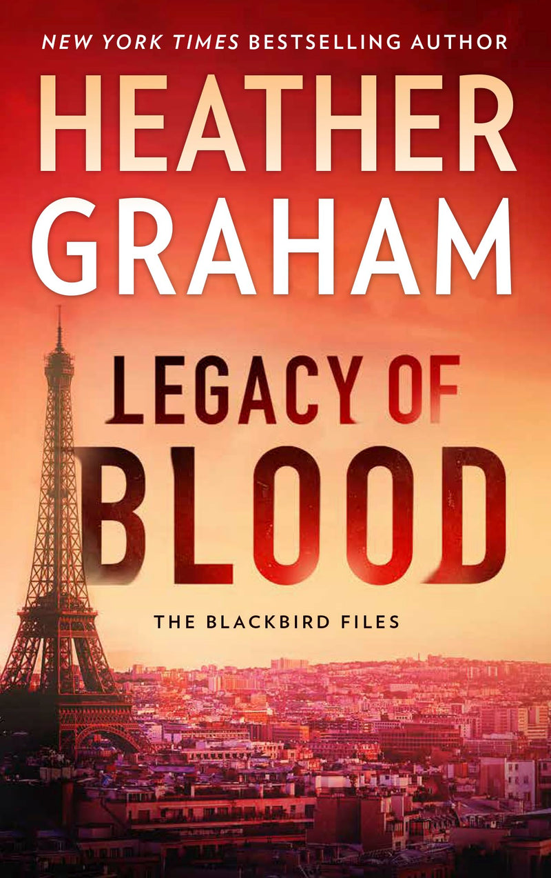 Legacy of Blood: A Novel (The Blackbird Files, 3)