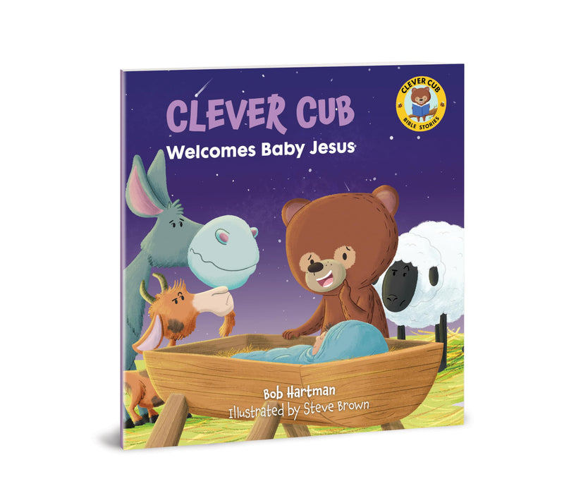 Clever Cub Welcomes Baby Jesus (Clever Cub Bible Stories) (Volume 4)