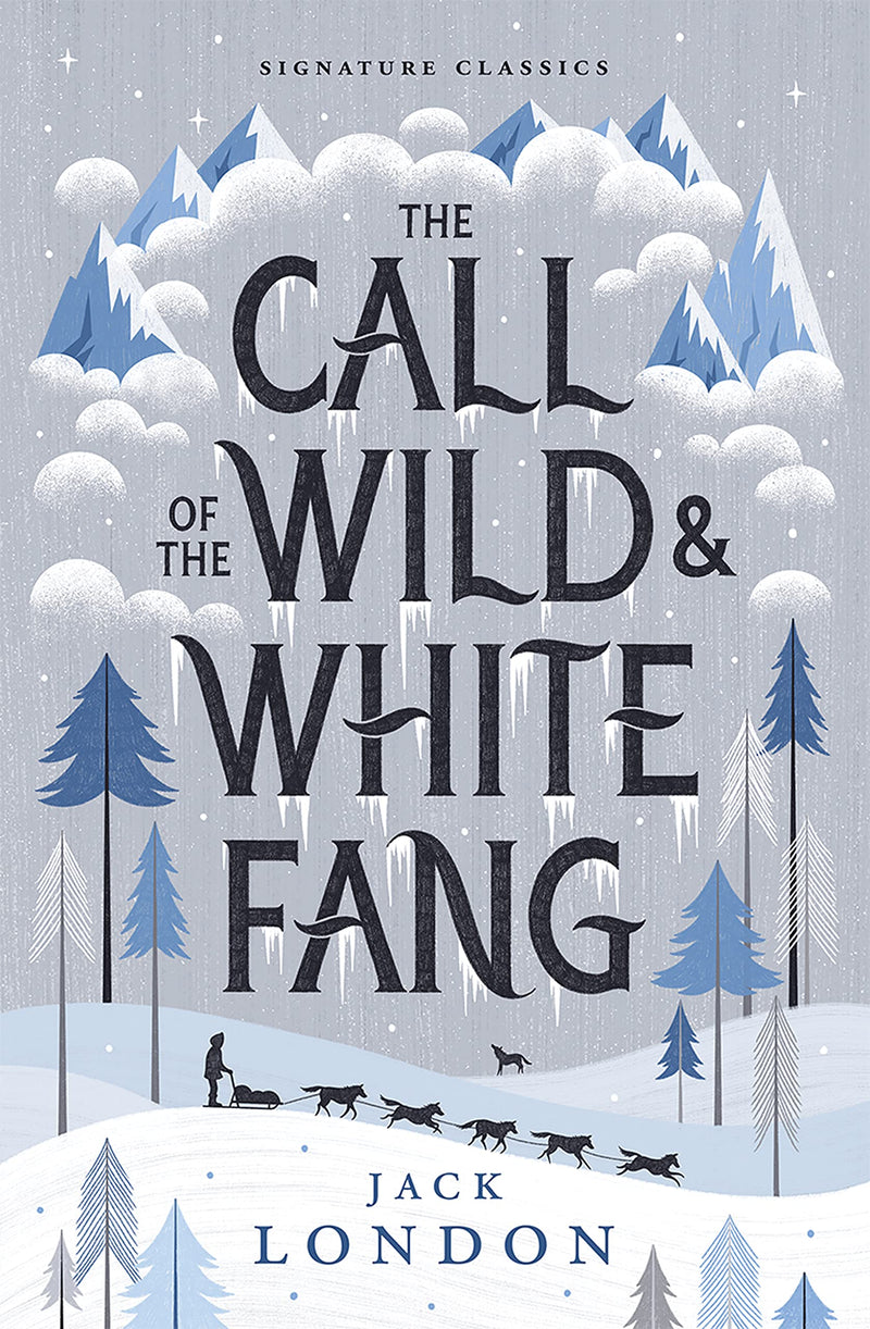 The Call of the Wild and White Fang (Children's Signature Classics)