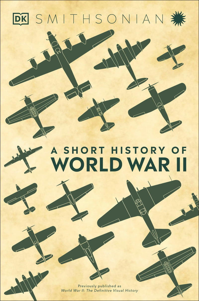 A Short History of World War II (DK Short Histories)