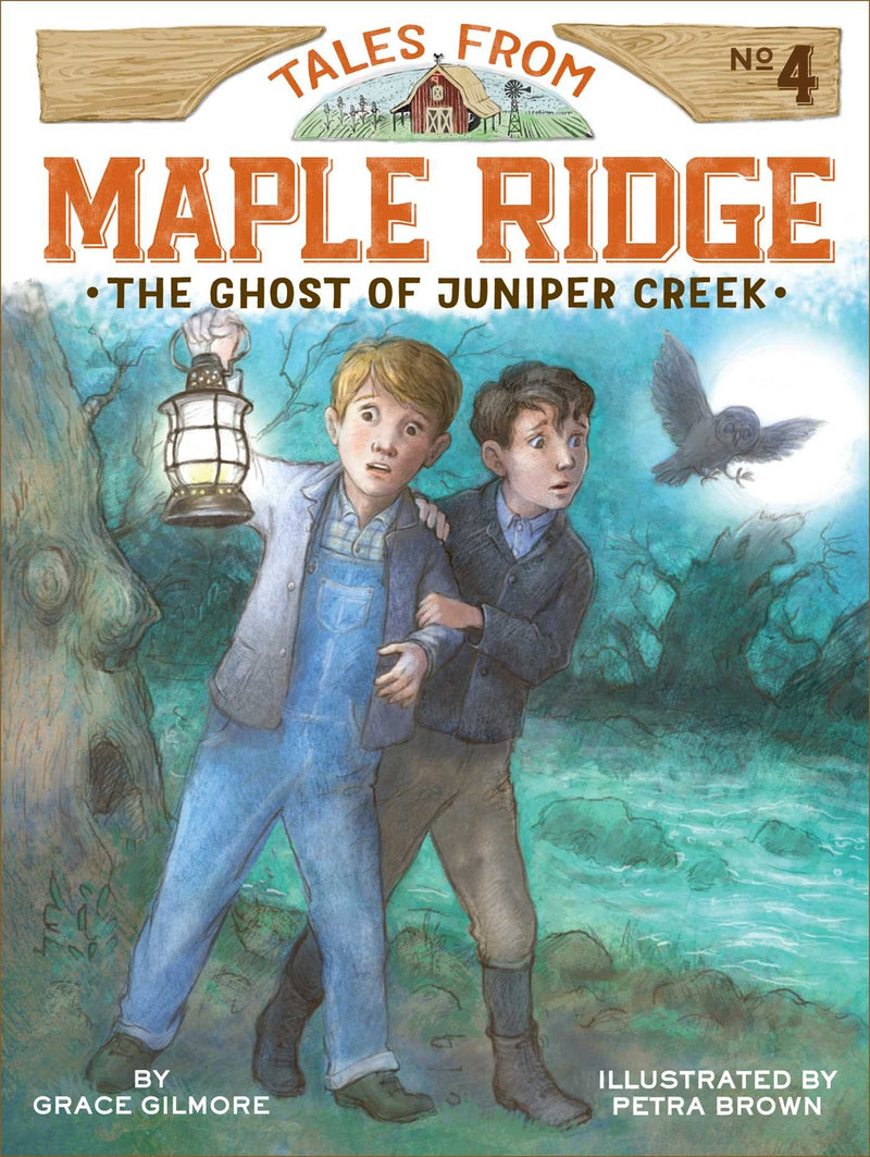 The Ghost of Juniper Creek (4) (Tales from Maple Ridge)